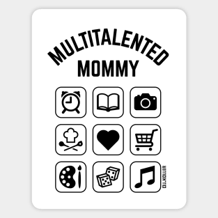 Multitalented Mommy (9 Icons) Magnet